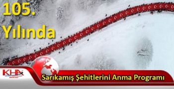 105. Yılında Sarıkamış Şehitlerini Anma Programı