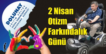 2 Nisan Otizm Farkındalık Günü 