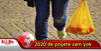 2020'de poşete zam yok