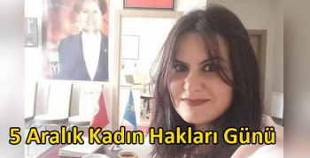 5 Aralık Kadın Hakları Günü