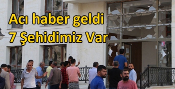 Acı haber geldi, 7 Şehidimiz Var