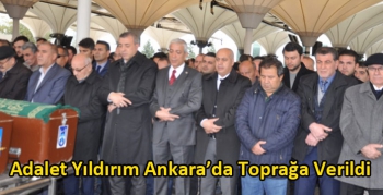 Adalet Yıldırım Ankara’da Toprağa Verildi