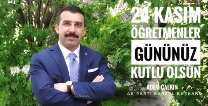 Adem Çalkın’ın Öğretmenler Günü Mesajı