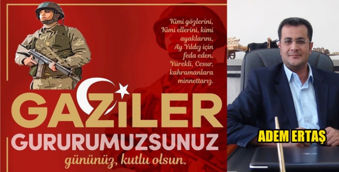 Adem Ertaş’ın Gaziler Günü Mesajı