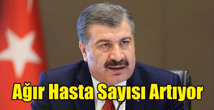 Ağır Hasta Sayısı Artıyor