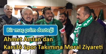 Ahmet Arslan’dan Kars36 Spor Takımına Moral Ziyareti