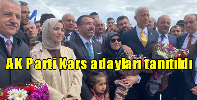 AK Parti Kars adayları tanıtıldı