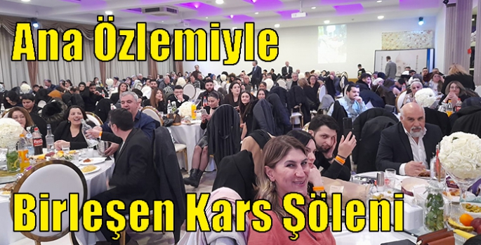 Ana Özlemiyle Birleşen Kars Şöleni