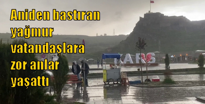 Aniden bastıran yağmur vatandaşlara zor anlar yaşattı