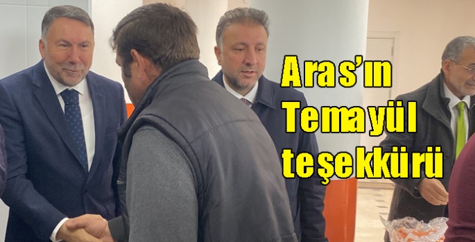 Aras’ın Temayül teşekkürü