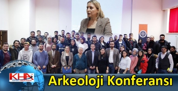 Ardahan’da Arkeoloji Konferansı