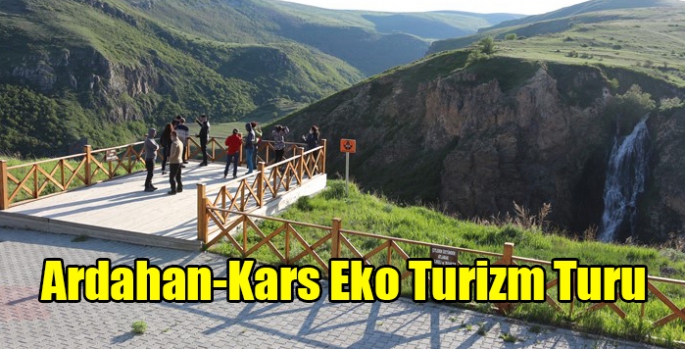 Ardahan-Kars Eko Turizm Turu
