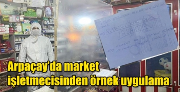 Arpaçay’da market işletmecisinden örnek uygulama