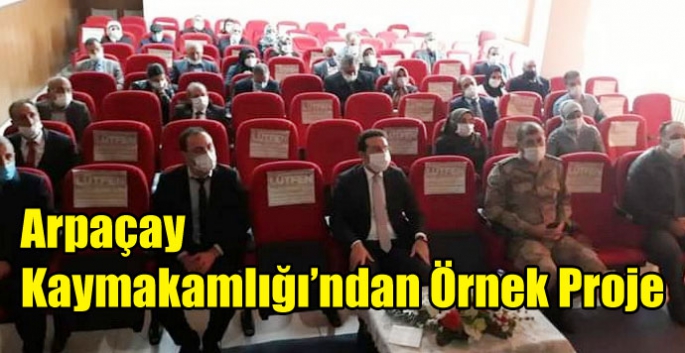 Arpaçay Kaymakamlığı’ndan Örnek Proje