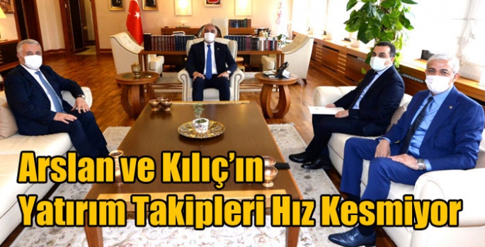 Arslan ve Kılıç’ın Yatırım Takipleri Hız Kesmiyor