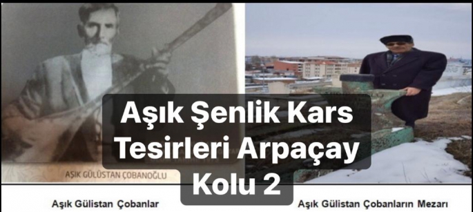 Aşık Şenlik Kars Tesirleri Arpaçay Kolu 2