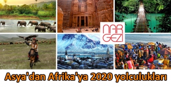 Asya'dan Afrika'ya 2020 yolculukları