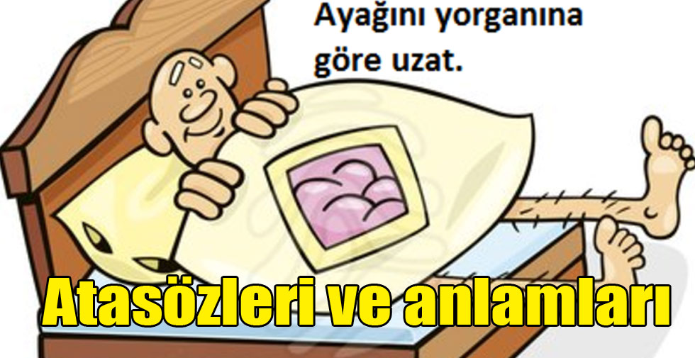 Atasözleri ve anlamları