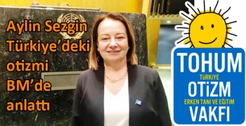 Aylin Sezgin, Türkiye’deki otizmi BM’de anlattı