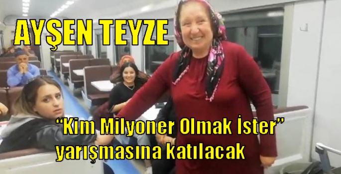 Ayşen Teyze “Kim Milyoner Olmak İster” yarışmasına katılacak