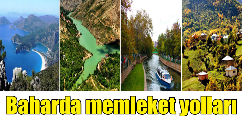 Baharda memleket yolları