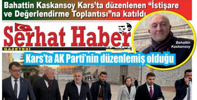 Bahattin Kaskansoy Serhat Haber Gazetesi’nin manşetine taşındı