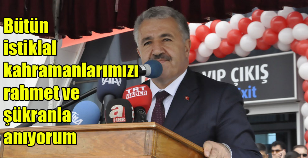 Bakan Arslan’ın 12 Mart İstiklal Marşı’nın Kabulü ve Mehmet Akif Ersoy’u Anma Günü mesajı