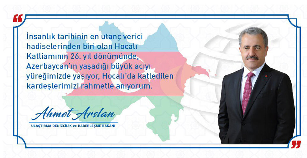 Bakan Arslan’ın Hocalı Mesajı