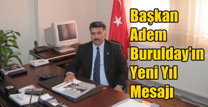 Başkan Adem Burulday’ın Yeni Yıl Mesajı