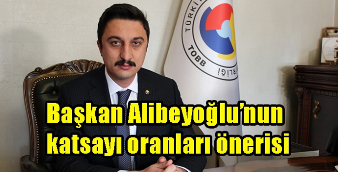 Başkan Alibeyoğlu’nun katsayı oranları önerisi
