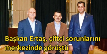 Başkan Ertaş, çiftçi sorunlarını merkezinde görüştü