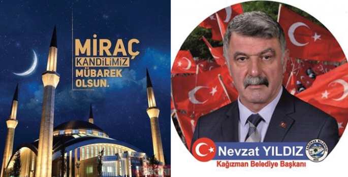 Başkan Nevzat Yıldız’ın Miraç Kandili Mesajı