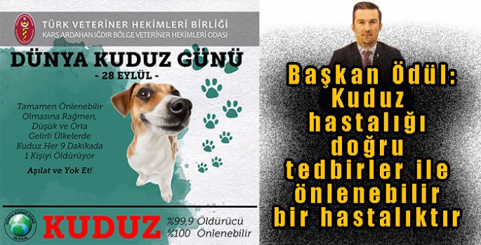 Başkan Ödül’ün “28 Eylül Dünya Kuduz Günü” açıklaması