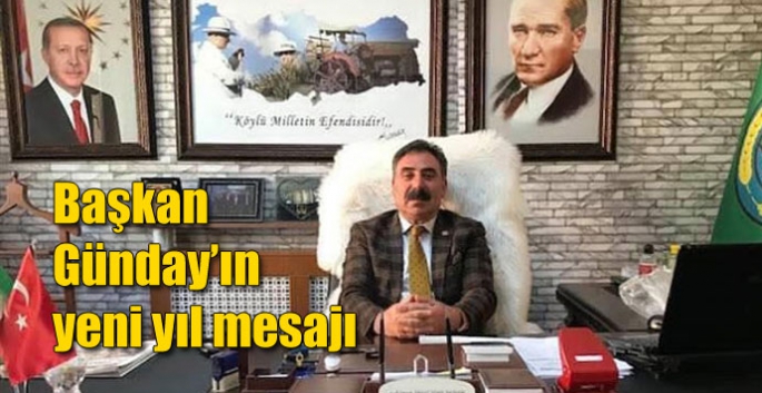 Başkan Sülhettin Günday’ın yeni yıl mesajı