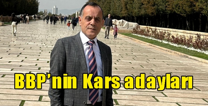 BBP’nin Kars adayları