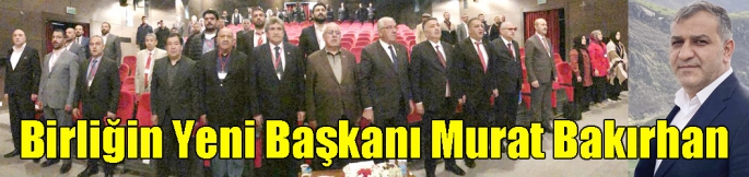 Birliğin Yeni Başkanı Murat Bakırhan