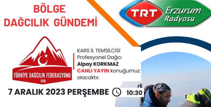 Bölge Dağcılık Gündemi TRT Erzurum Radyosu’nda
