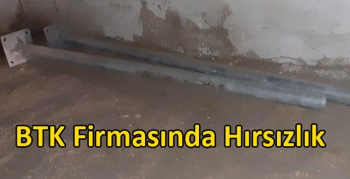 BTK Firmasında Hırsızlık