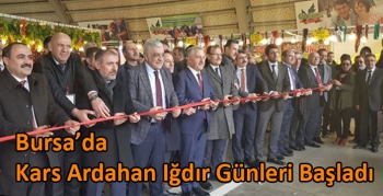 Bursa’da Kars Ardahan Iğdır Günleri Başladı