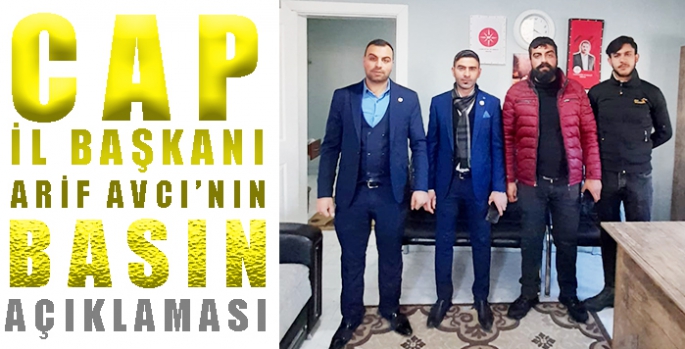 CAP İl Başkanı Arif Avcı’nın basın açıklaması