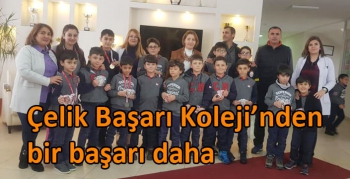 Çelik Başarı Koleji’nden bir başarı daha