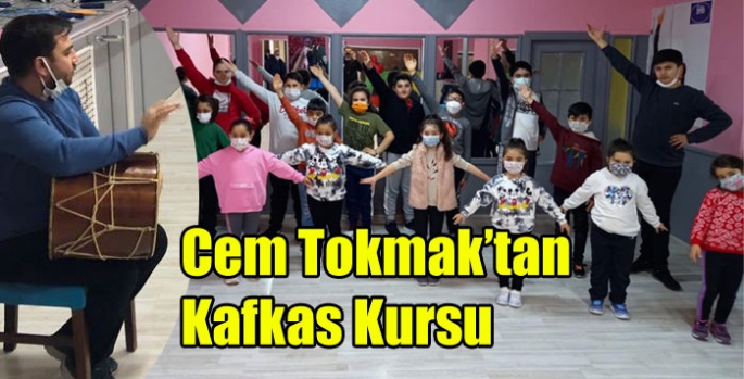 Cem Tokmak’tan Kafkas Kursu