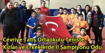 Cevriye Tatış Ortaokulu Teniste Kızlar ve Erkeklerde İl Şampiyonu Odu