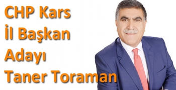 CHP Kars İl Başkan Adayı Taner Toraman