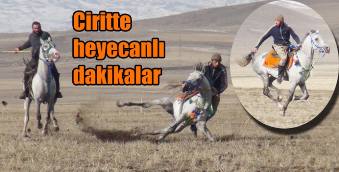 Ciritte heyecanlı dakikalar