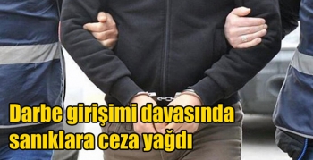 Darbe girişimi davasında sanıklara ceza yağdı