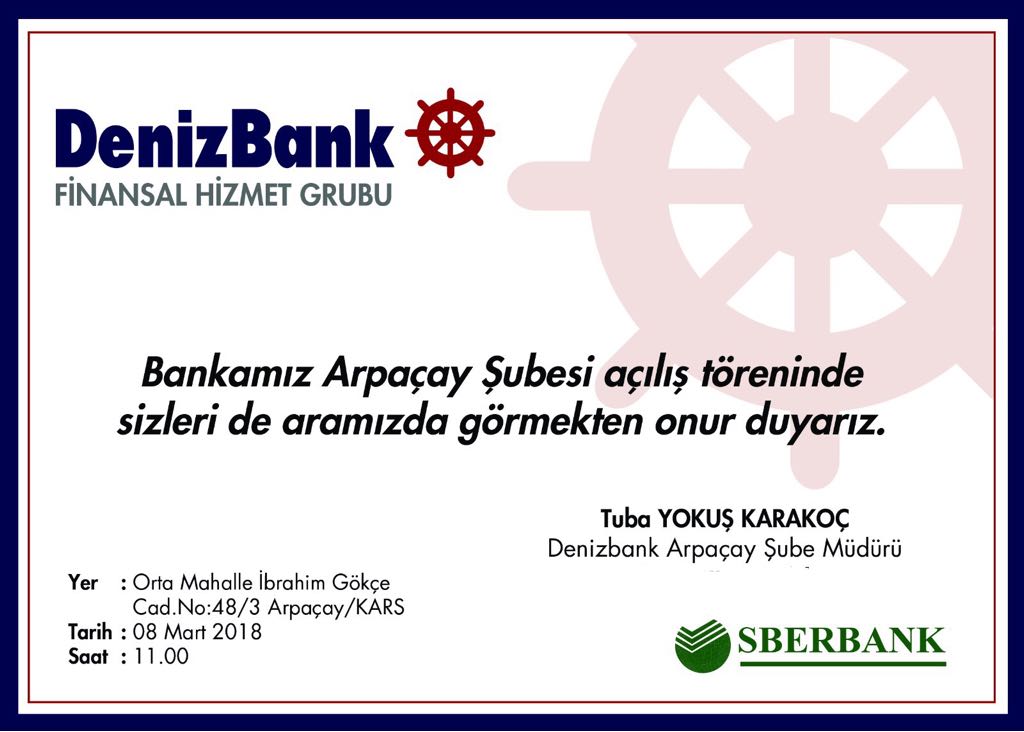 Denizbank Arpaçay Şubesi Açılıyor