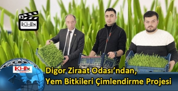 Digor Ziraat Odası’ndan, Yem Bitkileri Çimlendirme Projesi