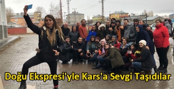 Doğu Ekspresi'yle Kars'a Sevgi Taşıdılar