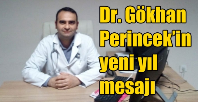 Dr. Gökhan Perincek’in yeni yıl mesajı